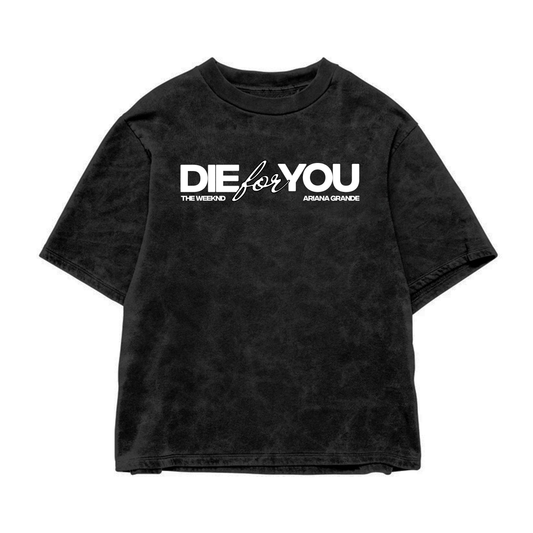 Die For You Acid Wash Oversized Tee
