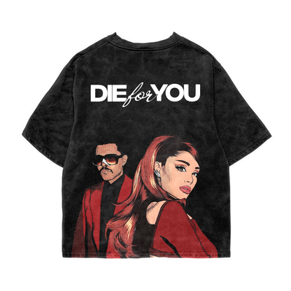 Die For You Acid Wash Oversized Tee